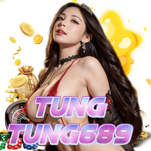 tungtung689 แตกง่าย